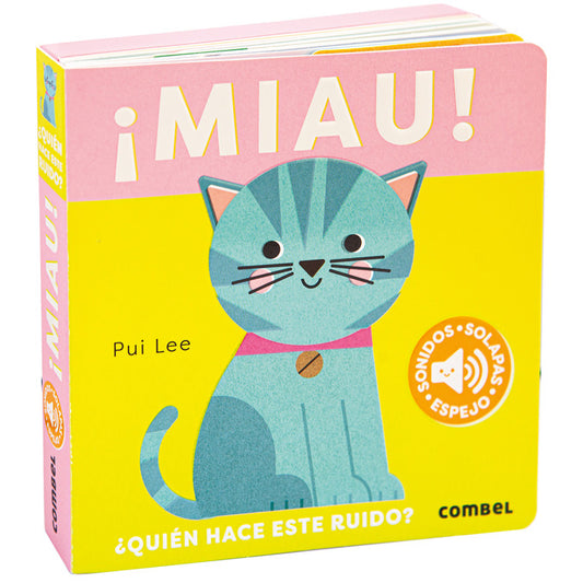 ¡Miau! ¿Quién hace ese ruido ?