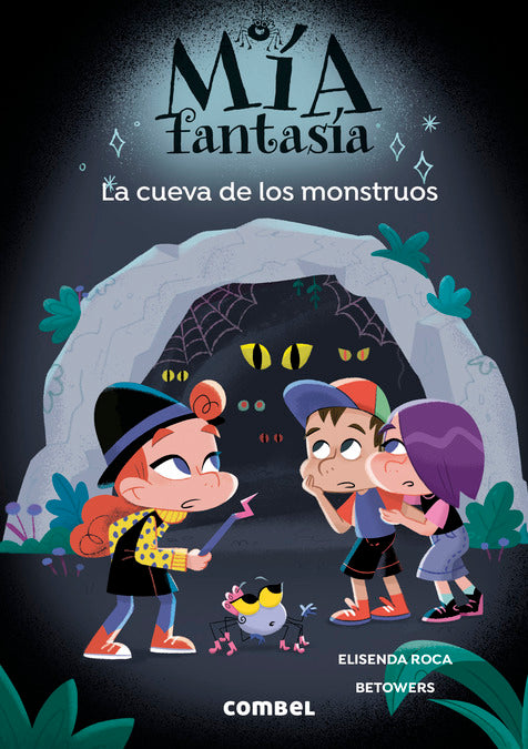 Mía Fantasía.La cueva de los monstruos.