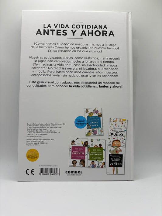 La vida cotidiana antes y ahora.